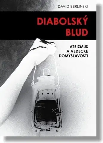 Náboženstvo - ostatné Diabolský blud - David Berlinski