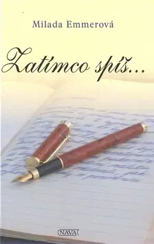 Biografie - ostatné Zatímco spíš ..... - Milada Emmerová