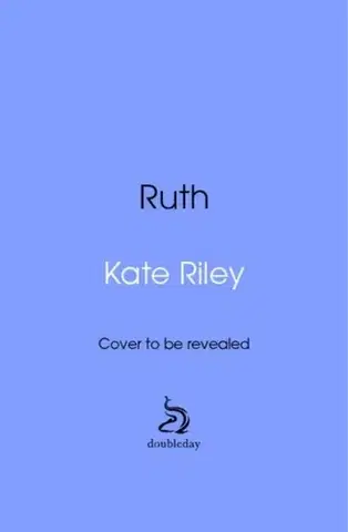 Beletria Ruth - Kate Riley