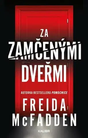 Detektívky, trilery, horory Za zamčenými dveřmi - Freida McFadden