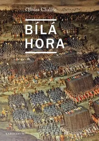 História - ostatné Bílá hora - Oliver Chaline