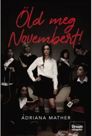 Young adults Öld meg Novembert! - Adriana Mather