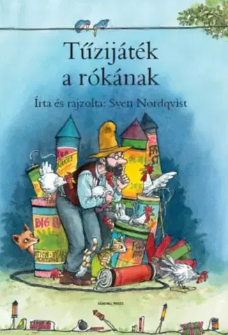 Rozprávky Tűzijáték a rókának - Sven Nordqvist