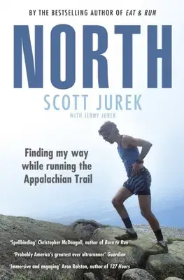 Beh, bicyklovanie, plávanie North - Scott Jurek