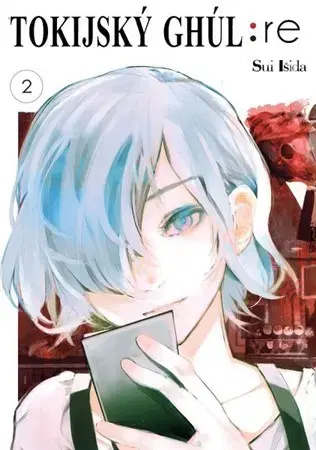 Manga Tokijský ghúl: re 2 - Išida Sui,Išida Sui,Anna Křivánková