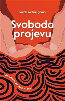 História - ostatné Svoboda projevu - Jacob Mchangama