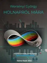 Sci-fi a fantasy Holnapról mára - Wersényi György
