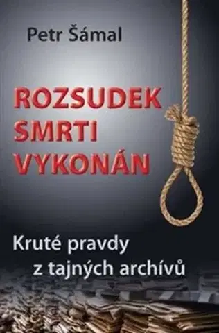 Detektívky, trilery, horory Rozsudek smrti vykonán - Petr Šámal