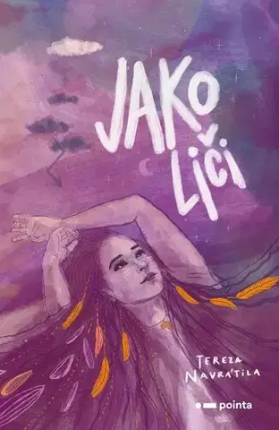 Skutočné príbehy Jako liči - Tereza Navrátila