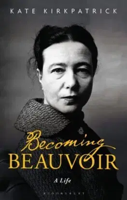 Cudzojazyčná literatúra Becoming Beauvoir - Kate Kirkpatrick