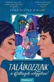 Romantická beletria Találkozzunk a Csillagok völgyében! - Mirjam Eszter Spira