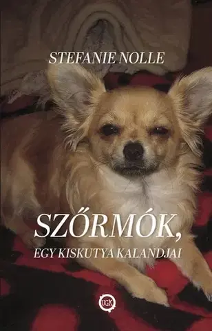 Rozprávky Szőrmók, egy kiskutya kalandjai - Stefanie Nolle