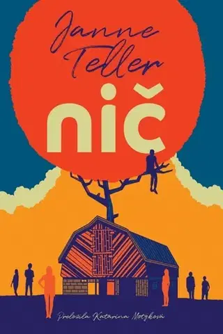 Svetová beletria Nič - Janne Teller