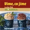Kuchárky - ostatné Víme, co jíme - Lenka Žáková