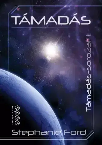 Sci-fi a fantasy Támadás - Ford Stephanie