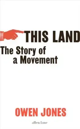 Cudzojazyčná literatúra This Land - Owen Jones