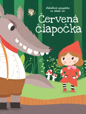 Leporelá, krabičky, puzzle knihy Maňušková rozprávka na dobrú noc Červená čiapočka