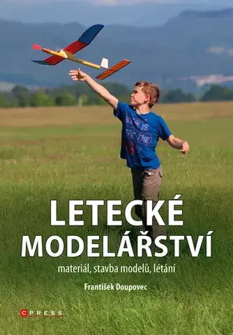 Umenie - ostatné Letecké modelářství - František Doupovec