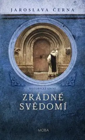 Detektívky, trilery, horory Zrádné svědomí - Jaroslava Černá