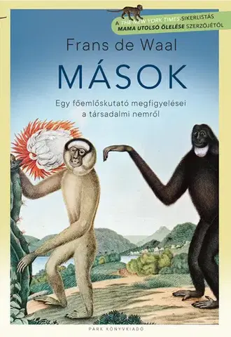 Biológia, fauna a flóra Mások - Frans de Waal