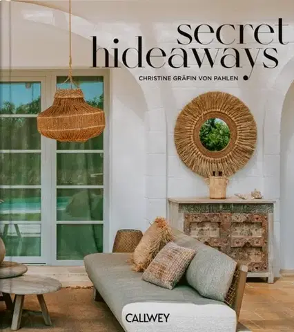 Geografia, mapy, sprievodcovia Secret Hideaways - Christine Countess von der Pahlen