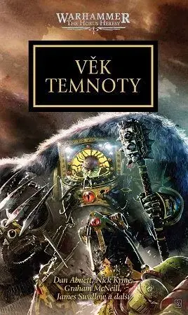 Sci-fi a fantasy Warhammer 40000 - Horovo kacířství: Věk temnoty - Dan Abnett