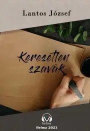Svetová beletria Keresetlen szavak - Lantos József