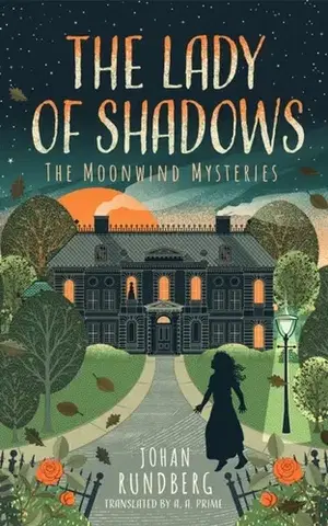 Pre deti a mládež The Lady of Shadows - Johan Rundberg