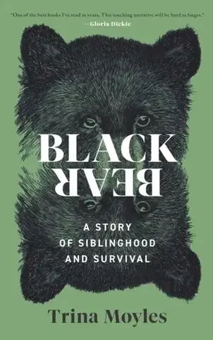 Biografie - Životopisy Black Bear - Trina Moyles