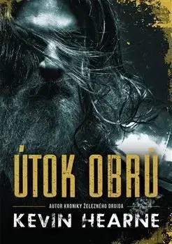 Sci-fi a fantasy Útok obrů - Kevin Hearne