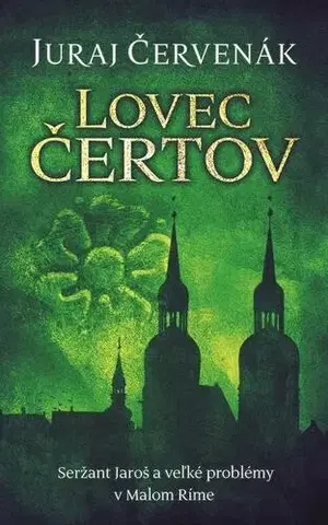Detektívky, trilery, horory Lovec čertov - Juraj Červenák