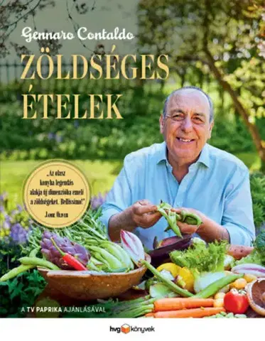 Vegetariánska kuchyňa Zöldséges ételek - Gennaro Contaldo