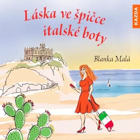 Beletria - ostatné Nakladatelství KAZDA Láska ve špičce italské boty