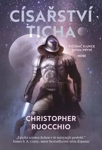Sci-fi a fantasy Pojídač slunce 1: Císařství ticha - Christopher Ruocchio,Zdeněk Polívka