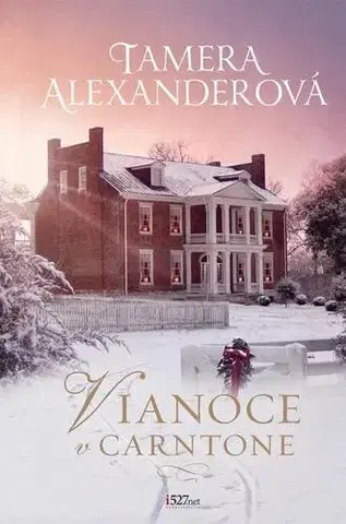 Romantická beletria Vianoce v Carntone - Tamera Alexanderová