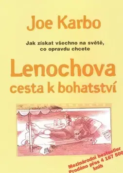 Biznis a kariéra Lenochová cesta k bohatství - Joe Karbo