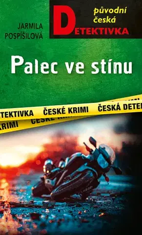 Detektívky, trilery, horory Palec ve stínu - Jarmila Pospíšilová