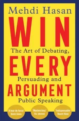 Rozvoj osobnosti Win Every Argument - Mehdi Hasan