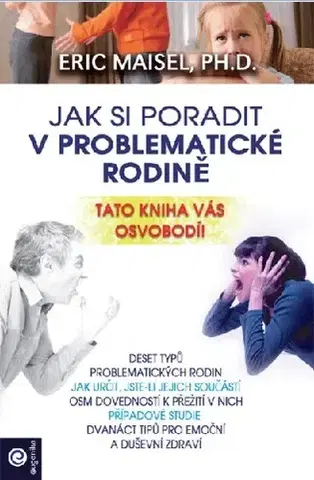 Partnerstvo a rodičovstvo - ostatné Jak si poradit v problematické rodině - Maisel Eric