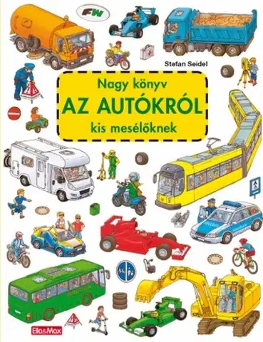 Leporelá, krabičky, puzzle knihy Nagy könyv AZ AUTÓKRÓL kis mesélöknek