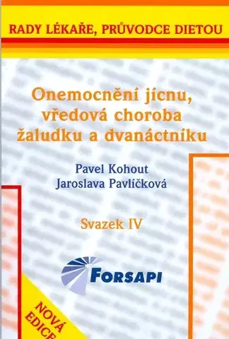 Zdravoveda, ochorenia, choroby Onemocnění jícnu, vředová choroba žaludku a dvanáctníku - Pavel Kohout