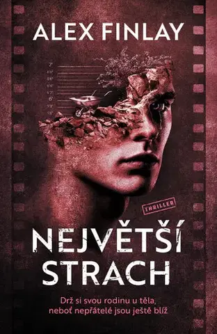 Detektívky, trilery, horory Největší strach - Alex Finlay