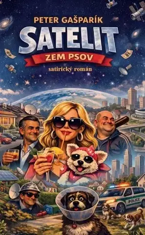 Slovenská beletria Satelit (Zem psov) - Peter Gašparík