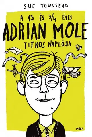 Young adults A 13 és 3/4 éves Adrian Mole titkos naplója - Sue Townsend,Pál Békés