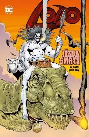 Komiksy Lobo: Jízda smrti a další příběhy - Grant Alan,Darek Šmíd