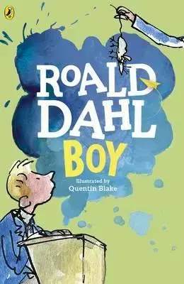 Cudzojazyčná literatúra Boy - Tales of Childhood - Roald Dahl,Quentin Blake