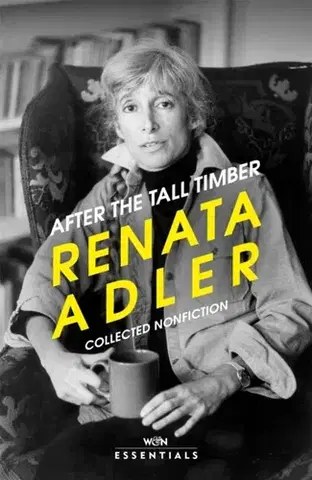 Novely, poviedky, antológie After the Tall Timber - Renata Adler