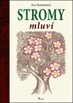 Maliarstvo, grafika Stromy mluví - Eva Pazderová