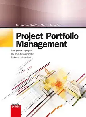 Manažment Project Portfolio Management - Martin Mareček,Drahoslav Dvořák
