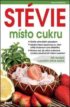 Kuchárky - ostatné Stévie místo cukru - Alena Doležalová